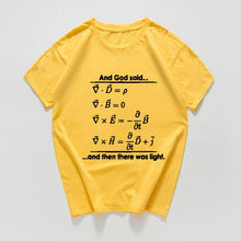 Load image into Gallery viewer, And God said and then there was light funny Tee