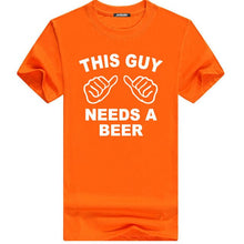 Load image into Gallery viewer, Funny THIS GUY NEEDS A BEER High Quality Summer Tee shirt. 100% Cotton