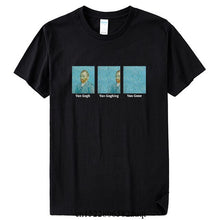 Lade das Bild in den Galerie-Viewer, Funny Van Gogh, Van Goghing, Van Gone 100% Cotton Tee Shirt
