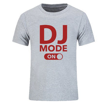 Load image into Gallery viewer, Cool &quot;DJ Mode On&quot; 100% Cotton Tees
