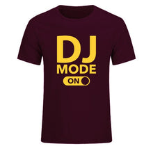 Load image into Gallery viewer, Cool &quot;DJ Mode On&quot; 100% Cotton Tees
